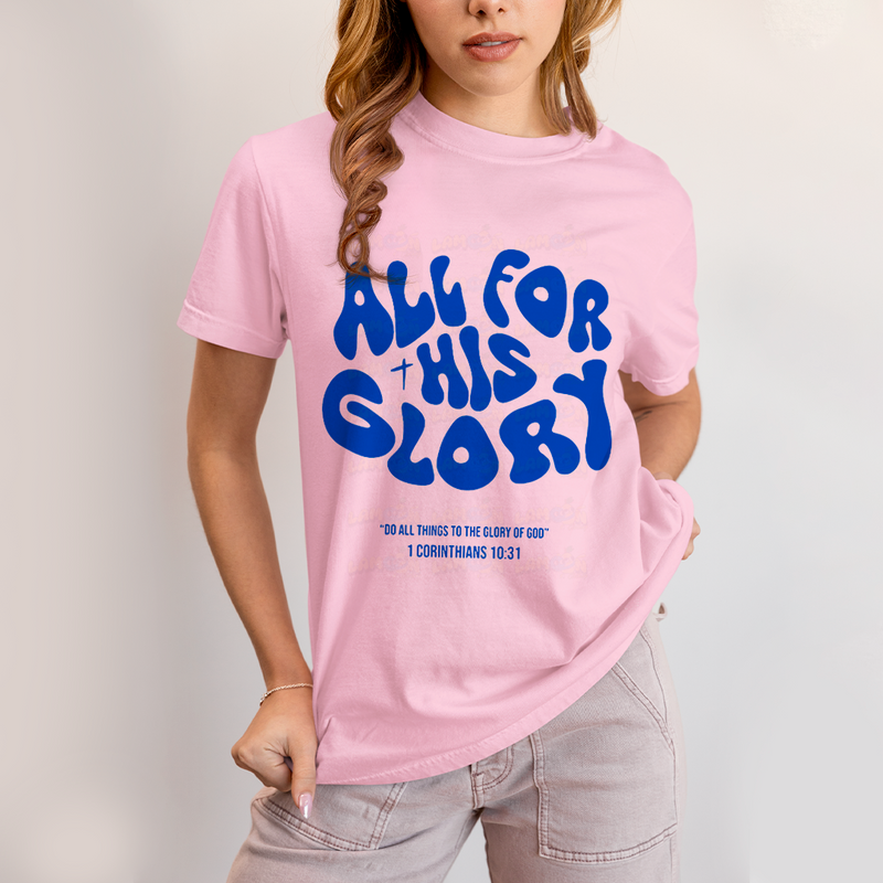 Camiseta Algodão Unissex T shirt - All For His Glory jesus glory of god