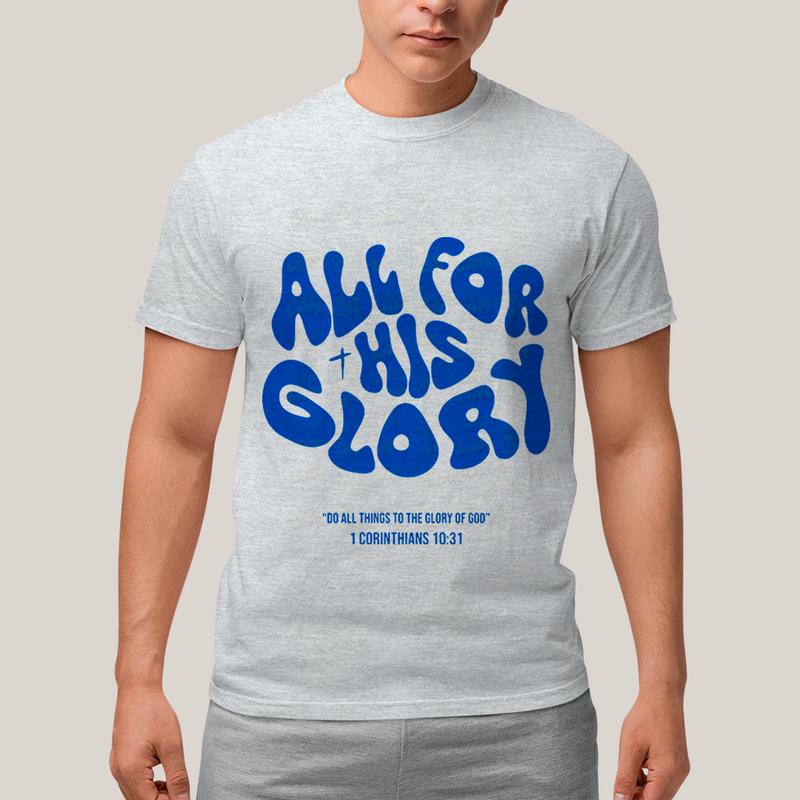 Camiseta Algodão Unissex T shirt - All For His Glory jesus glory of god
