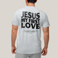 Camiseta Algodão Unissex Jesus My First Love