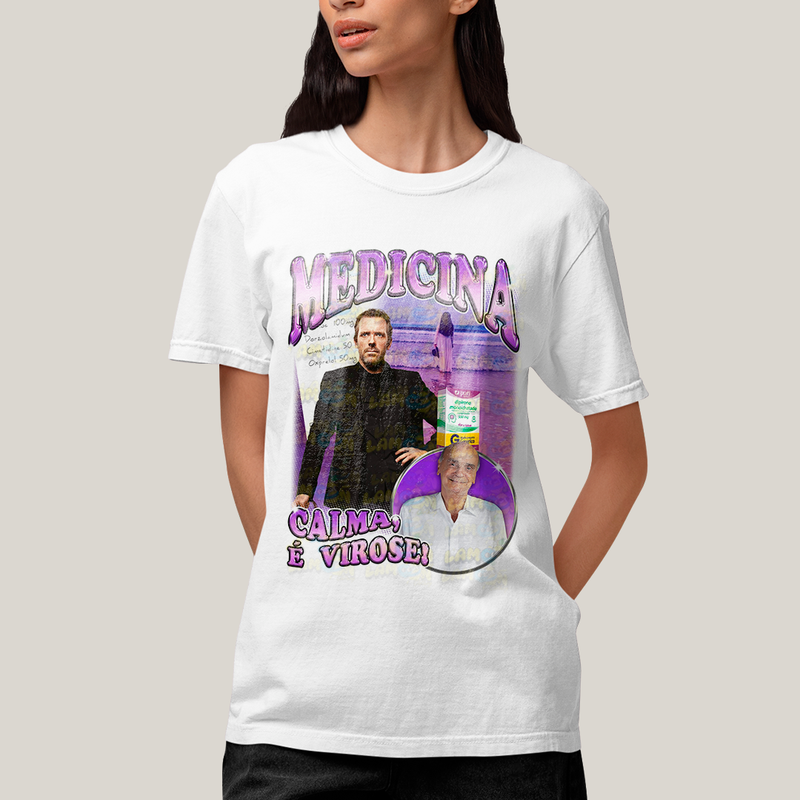 Camiseta Algodão Unissex T shirt -  Medicina Meme dr house serie calma é virose