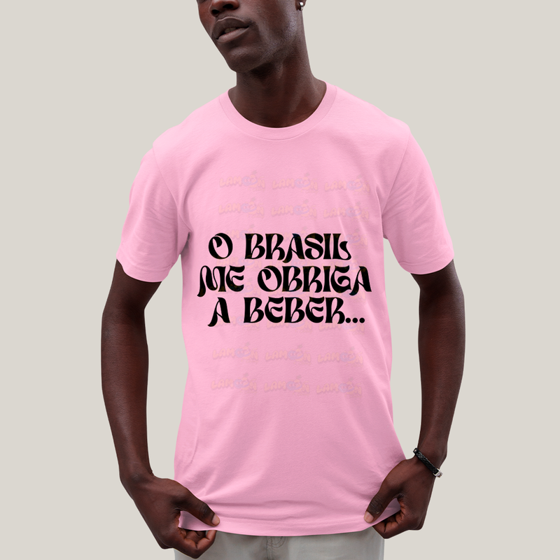 Camiseta Algodão Unissex T shirt - O Brasil me obriga a Beber