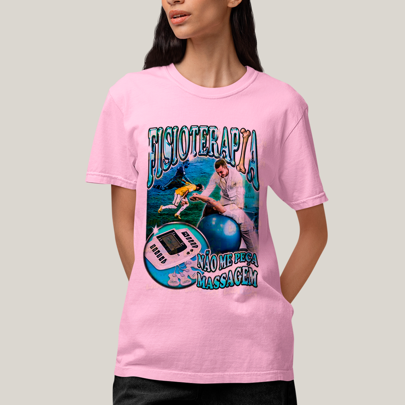 Camiseta Algodão Unissex T shirt - Fisioterapia Não Me Peça Massagem -