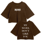 Cropped Oversized Algodão Justin Bieber My Mama Don´t Like You FC