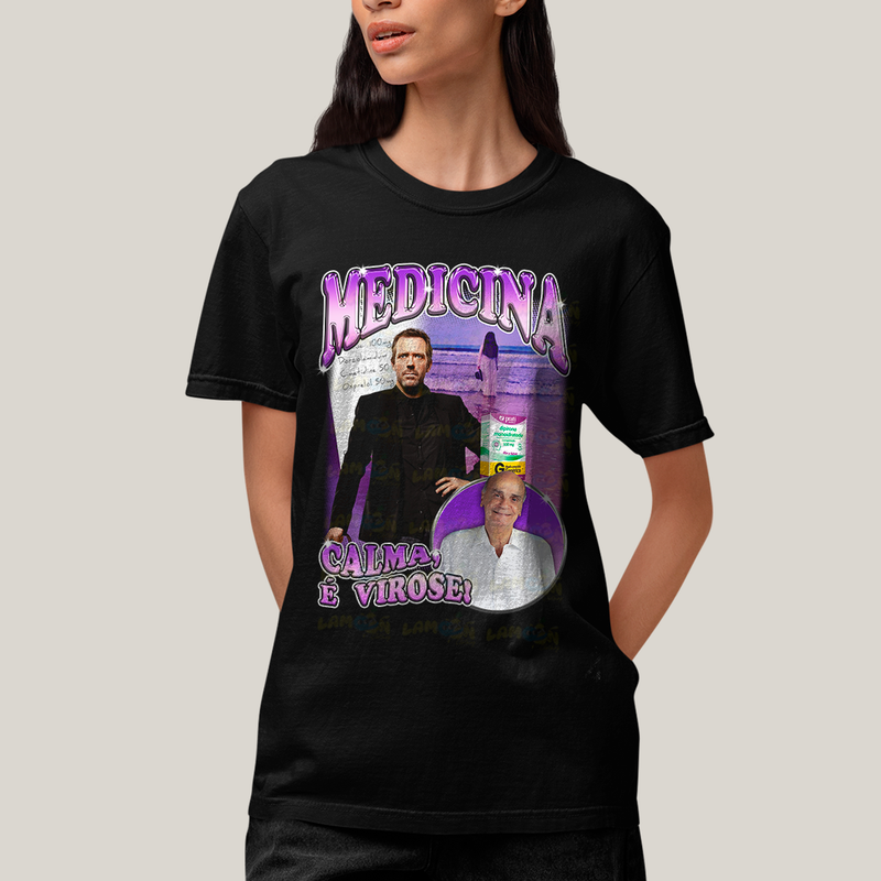 Camiseta Algodão Unissex T shirt -  Medicina Meme dr house serie calma é virose