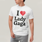 Camiseta Algodão Unissex Tshirt I Love Lady Gaga