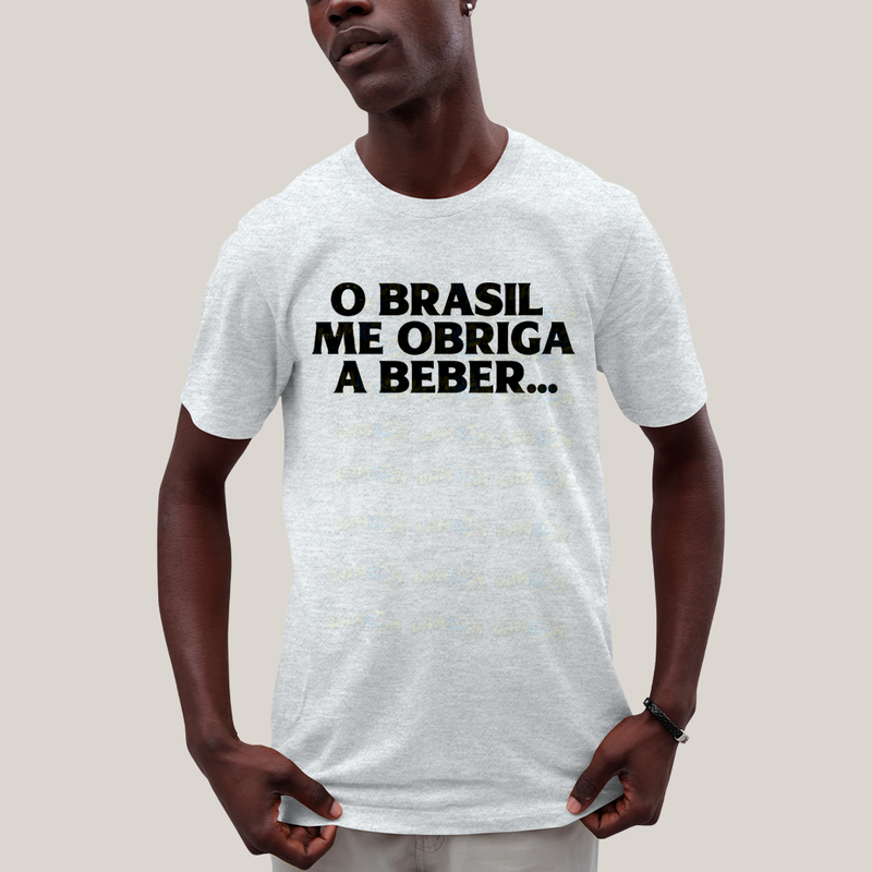 Camiseta Algodão Unissex T shirt Frase O Brasil me Obriga a Beber