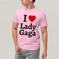 Camiseta Algodão Unissex Tshirt I Love Lady Gaga