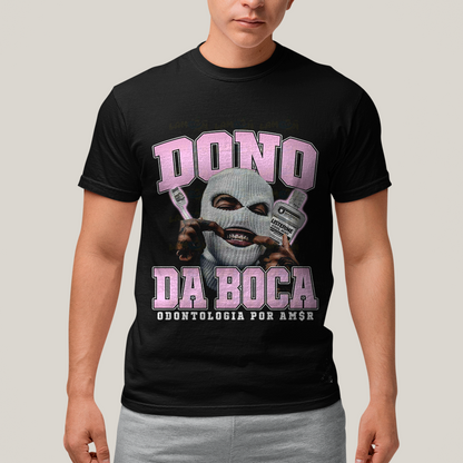 Camiseta Algodão Unissex T shirt - Tu Dono da Boca Odontologia Por Amor