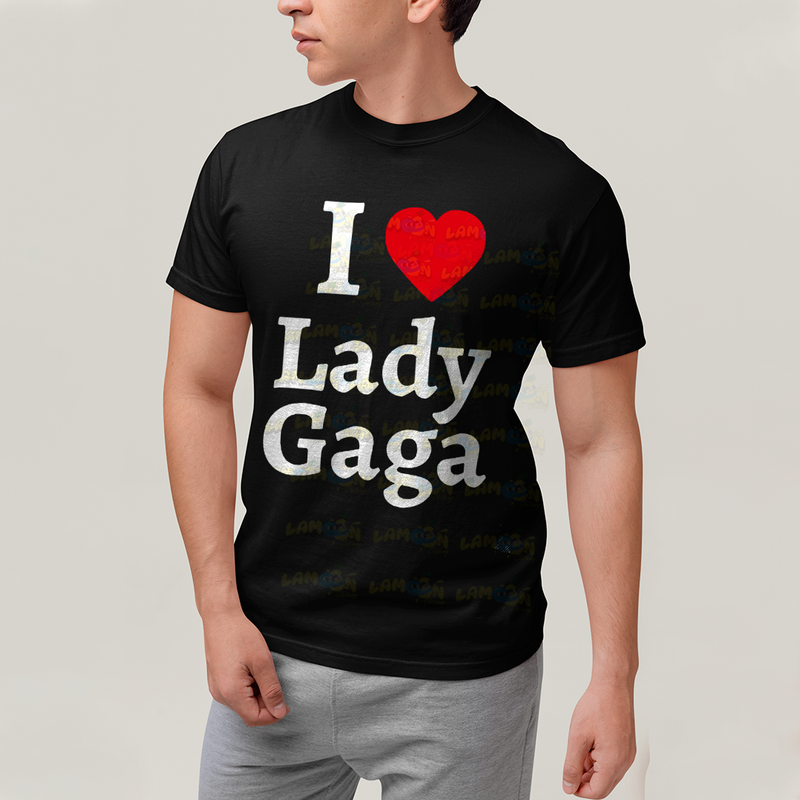 Camiseta Algodão Unissex Tshirt I Love Lady Gaga