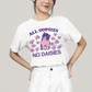 Camiseta Algodão Unissex T shirt All Oopsies No Daisies