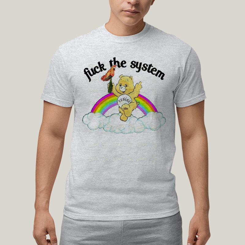 Camiseta Algodão Unissex T shirt Ursinho Fuck The System
