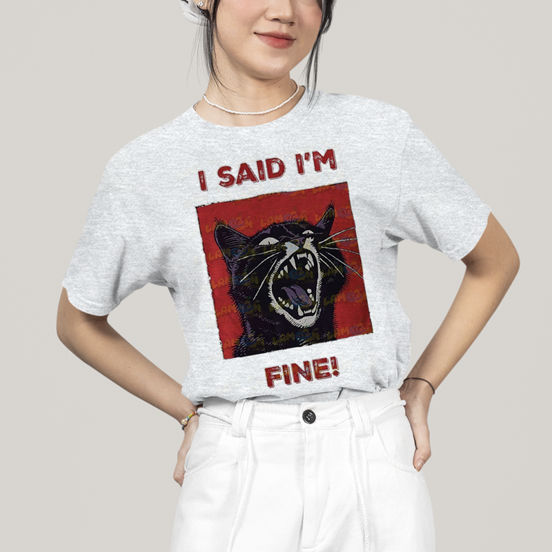 Camiseta Algodão Unissex T shirt Gato Eu Disse Que Estou Bem!