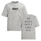 Camiseta Algodão Justin Bieber My Mama Don´t Like You F/C