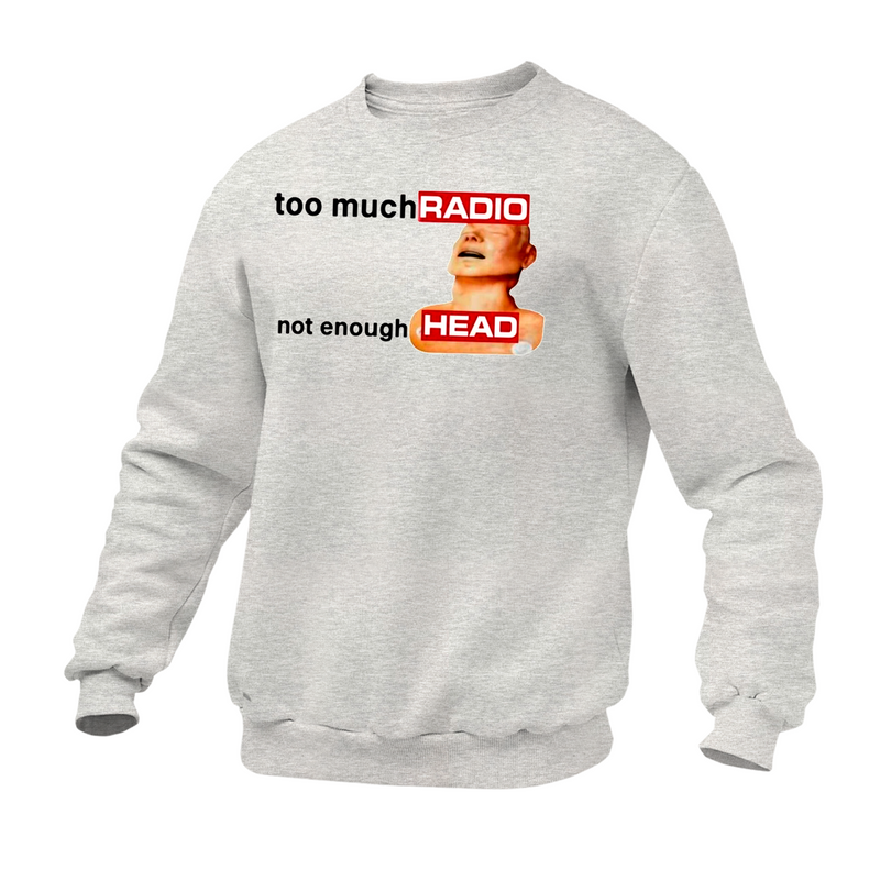 Moletom Gola Redonda Too Much Radio Not Enough Head