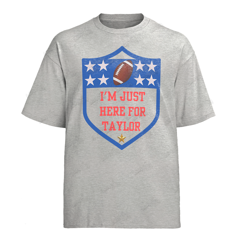 Camiseta Algodão Taylor Swift I´m Just Here For Taylor