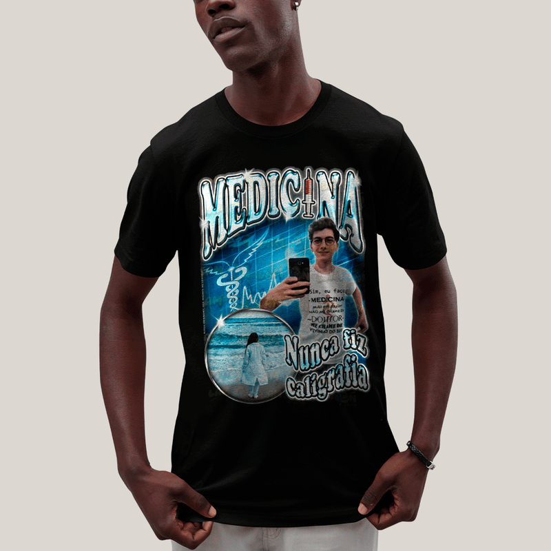 Camiseta Algodão Unissex T shirt- Medicina Nunca Fiz Caligrafia-