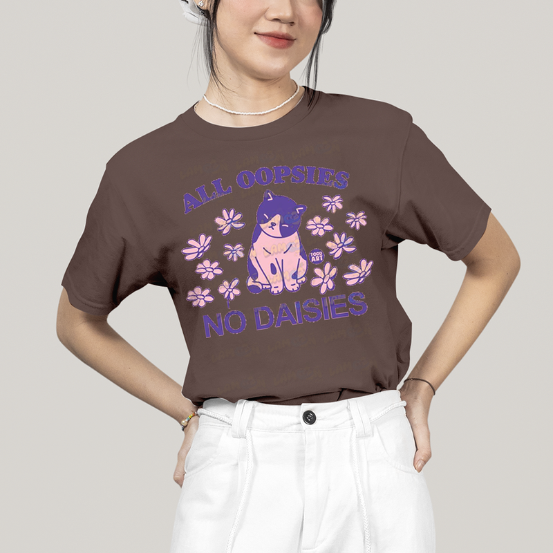 Camiseta Algodão Unissex T shirt All Oopsies No Daisies