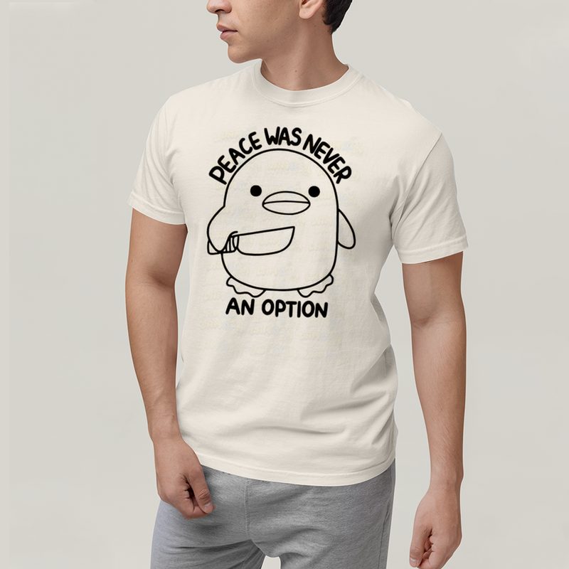 Camiseta Algodão Unissex T shirt A Paz Nunca Foi Opção Meme