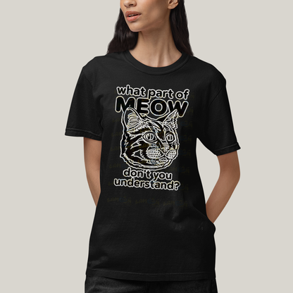 Camiseta Algodão Unissex T shirt Gato Que Parte do Miado Você Não Entendeu
