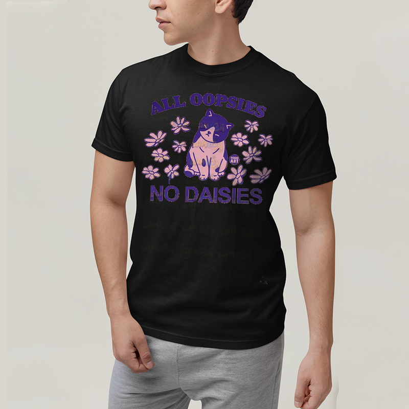 Camiseta Algodão Unissex T shirt All Oopsies No Daisies