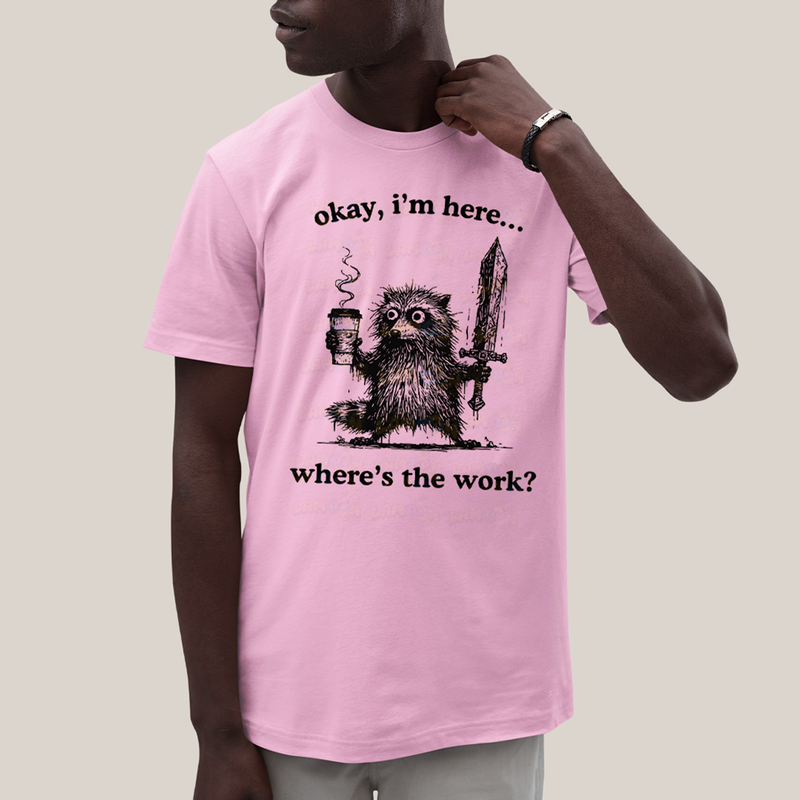 Camiseta Algodão Unissex T shirt Meme Café Ok Estou Aqui, Cadê o Trabalho