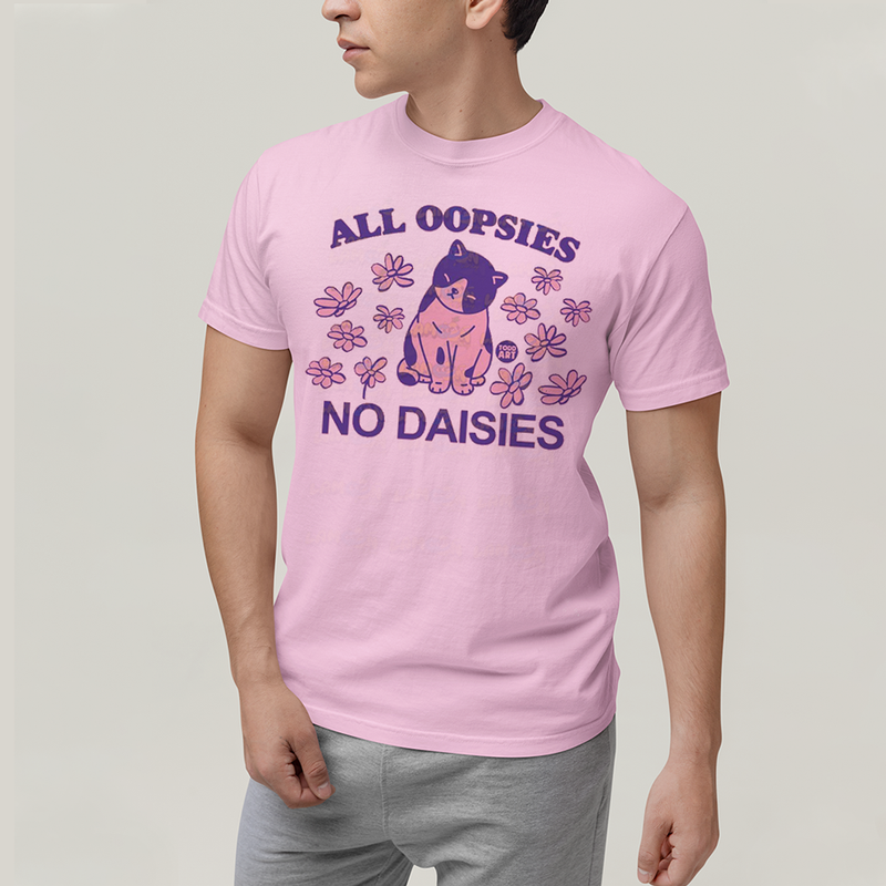 Camiseta Algodão Unissex T shirt All Oopsies No Daisies